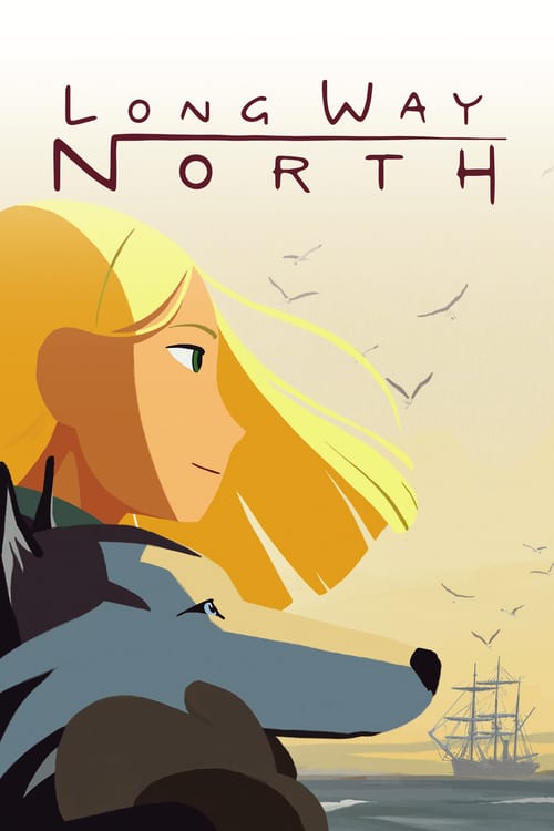 Long Way North - Movie Poster