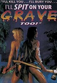 I'll Kill You, I'll Bury You, I'll Spit On Your Grave Too - Movie Poster I'll Kill You, I'll Bury You, I'll Spit On Your Grave Too - Movie Poster
