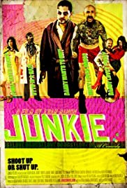 Junkie - Movie Poster Junkie - Movie Poster