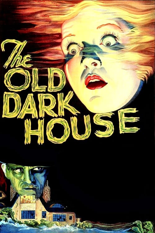 The Old Dark House - Movie Poster The Old Dark House - Movie Poster