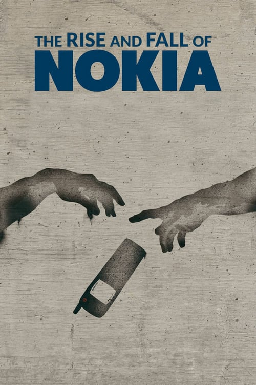 The Rise and Fall of Nokia - Movie Poster The Rise and Fall of Nokia - Movie Poster