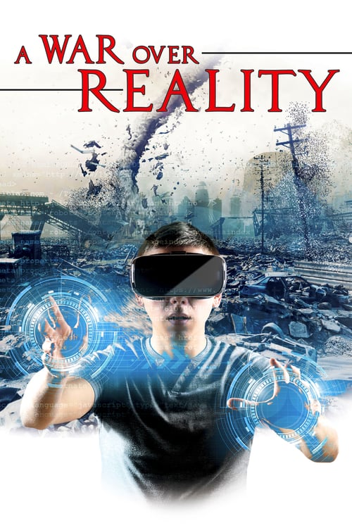 A War Over Reality - Movie Poster A War Over Reality - Movie Poster