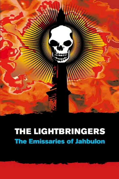 The Lightbringers: the Emissaries of Jahbulon - Movie Poster