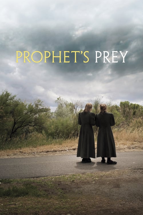 Prophet's Prey - Movie Poster Prophet's Prey - Movie Poster