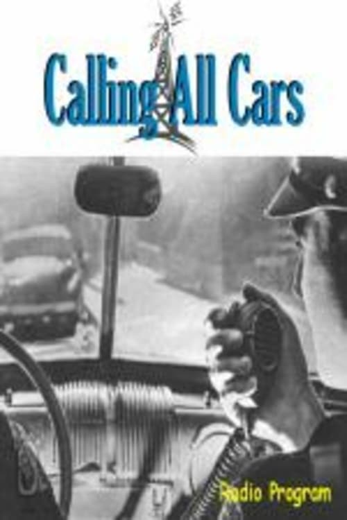 Calling All Cars - Movie Poster Calling All Cars - Movie Poster