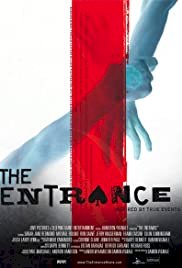 The Entrance - Movie Poster The Entrance - Movie Poster