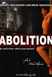 Abolition - Movie Poster Abolition - Movie Poster