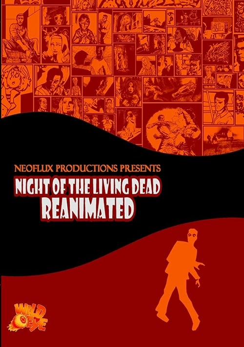 Night of the Living Dead: Reanimated - Movie Poster Night of the Living Dead: Reanimated - Movie Poster