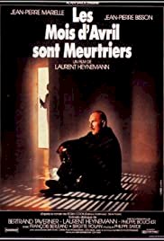 Les Mois d'avril sont meurtriers - Movie Poster Les Mois d'avril sont meurtriers - Movie Poster