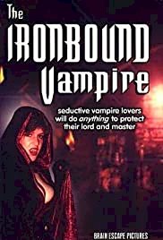 The Ironbound Vampire - Movie Poster The Ironbound Vampire - Movie Poster
