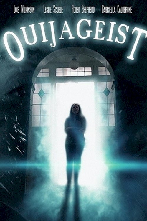 Ouijageist - Movie Poster Ouijageist - Movie Poster