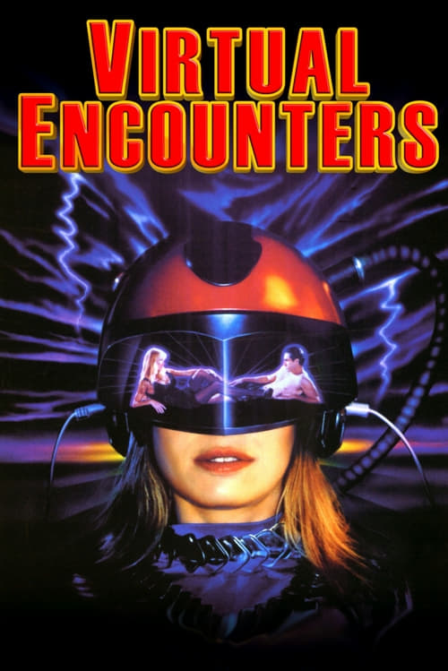 Virtual Encounters - Movie Poster Virtual Encounters - Movie Poster