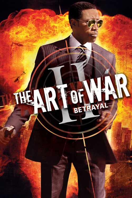 The Art of War II: Betrayal - Movie Poster The Art of War II: Betrayal - Movie Poster