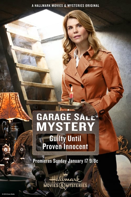 Garage Sale Mystery: Guilty Until Proven Innocent - Movie Poster Garage Sale Mystery: Guilty Until Proven Innocent - Movie Poster