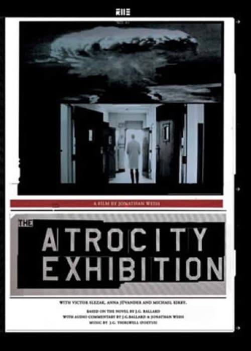 The Atrocity Exhibition - Movie Poster The Atrocity Exhibition - Movie Poster
