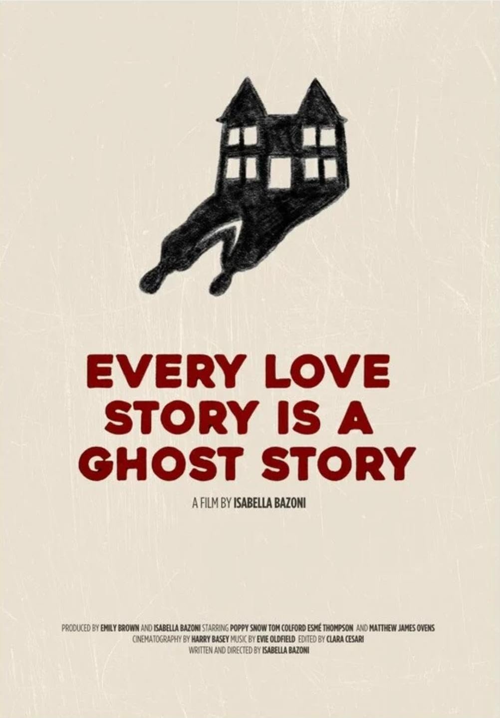 Every Love Story is a Ghost Story - Movie Poster Every Love Story is a Ghost Story - Movie Poster