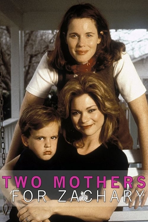 Two Mothers for Zachary - Movie Poster Two Mothers for Zachary - Movie Poster