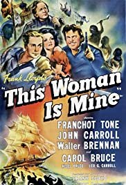 This Woman Is Mine - Movie Poster This Woman Is Mine - Movie Poster