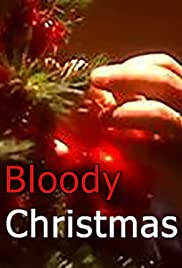 Bloody Christmas - Movie Poster Bloody Christmas - Movie Poster