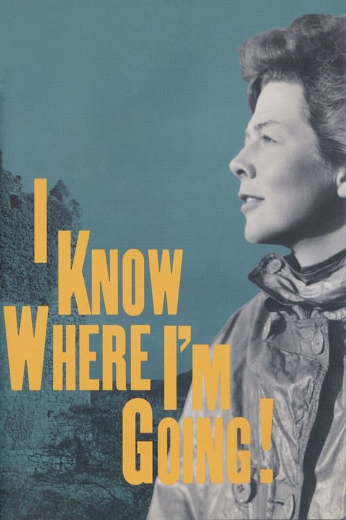 I Know Where I'm Going! - Movie Poster