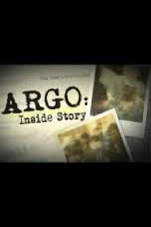 Argo: Inside Story - Movie Poster Argo: Inside Story - Movie Poster