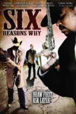Six Reasons Why - Movie Poster Six Reasons Why - Movie Poster
