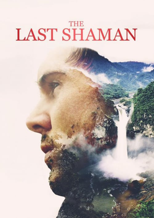 The Last Shaman - Movie Poster