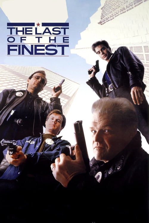 The Last of the Finest - Movie Poster The Last of the Finest - Movie Poster