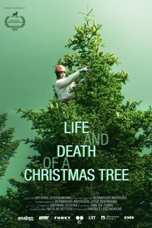 Life and Death of a Christmas Tree - Movie Poster Life and Death of a Christmas Tree - Movie Poster