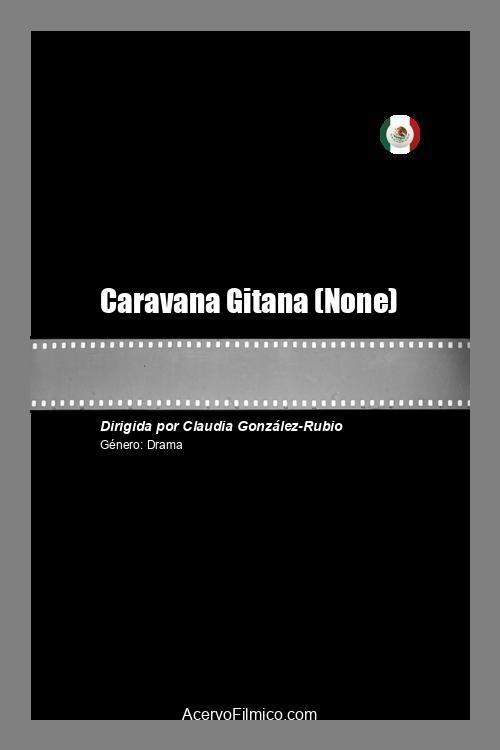 Caravana Gitana - Movie Poster