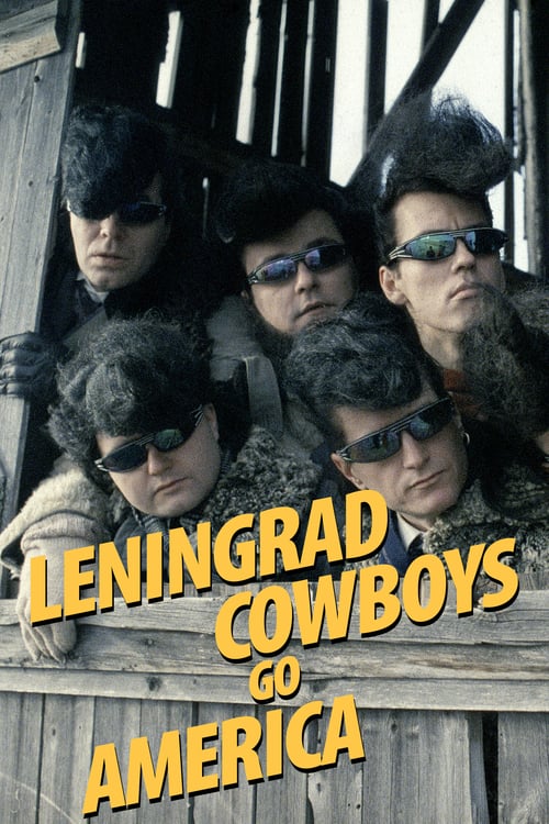 Leningrad Cowboys Go America - Movie Poster Leningrad Cowboys Go America - Movie Poster