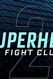 Superhero Fight Club 2.0 - Movie Poster Superhero Fight Club 2.0 - Movie Poster
