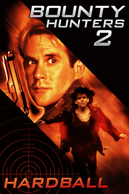 Bounty Hunters 2: Hardball - Movie Poster Bounty Hunters 2: Hardball - Movie Poster