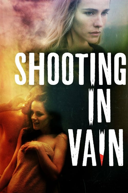 Shooting in Vain - Movie Poster Shooting in Vain - Movie Poster