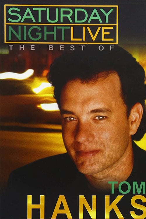 Saturday Night Live: The Best of Tom Hanks - Movie Poster Saturday Night Live: The Best of Tom Hanks - Movie Poster