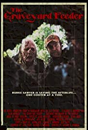 The Graveyard Feeder - Movie Poster The Graveyard Feeder - Movie Poster