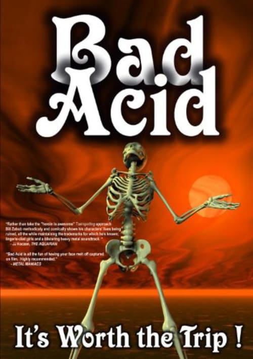 Bad Acid - Movie Poster Bad Acid - Movie Poster