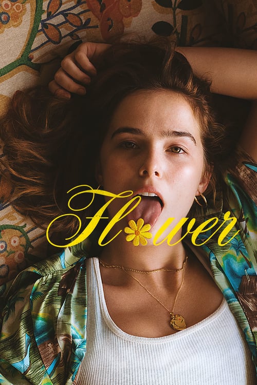 Flower - Movie Poster Flower - Movie Poster