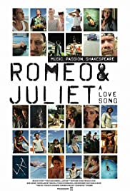 Romeo and Juliet: A Love Song - Movie Poster Romeo and Juliet: A Love Song - Movie Poster