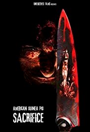 American Guinea Pig: Sacrifice - Movie Poster American Guinea Pig: Sacrifice - Movie Poster
