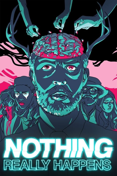 Nothing Really Happens - Movie Poster Nothing Really Happens - Movie Poster