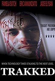 Trakked - Movie Poster Trakked - Movie Poster