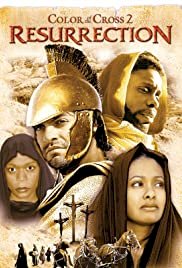 Color of the Cross 2: Resurrection - Movie Poster