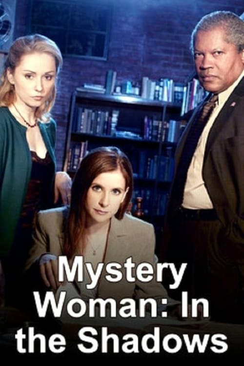 Mystery Woman: In the Shadows - Movie Poster Mystery Woman: In the Shadows - Movie Poster