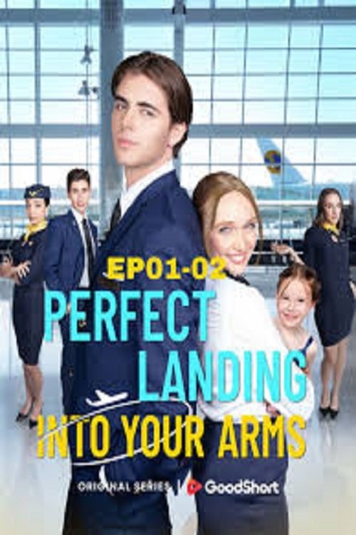 Perfect Landing into your Arms - Movie Poster Perfect Landing into your Arms - Movie Poster