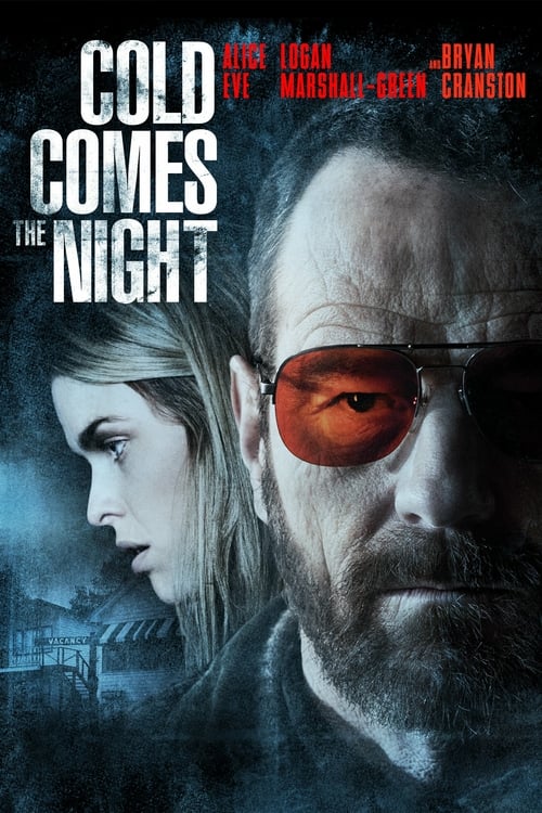Cold Comes the Night - Movie Poster Cold Comes the Night - Movie Poster