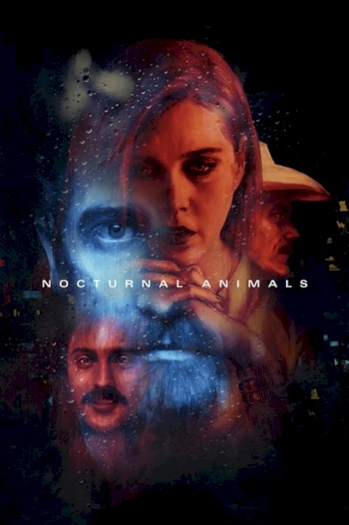 Nocturnal Animals - Movie Poster Nocturnal Animals - Movie Poster