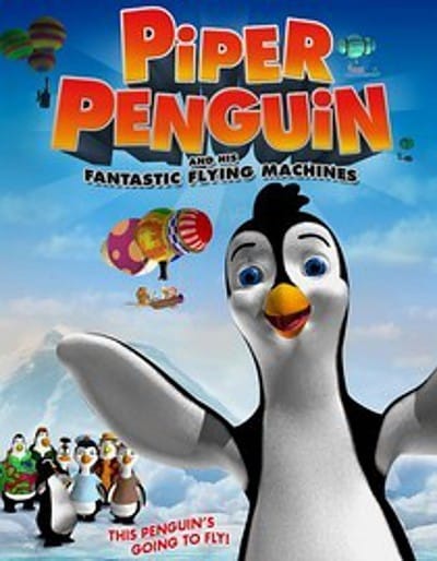 Piper Penguin and His Fantastic Flying Machines - Movie Poster Piper Penguin and His Fantastic Flying Machines - Movie Poster