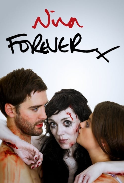 Nina Forever - Movie Poster Nina Forever - Movie Poster
