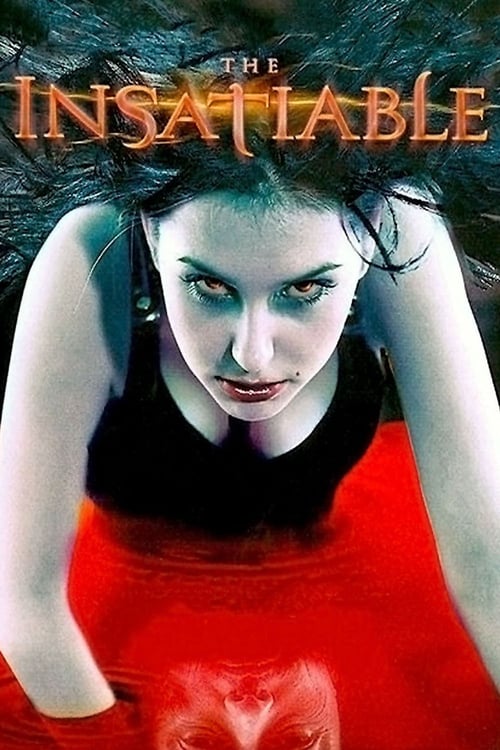 The Insatiable - Movie Poster The Insatiable - Movie Poster